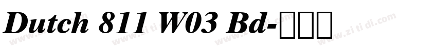 Dutch 811 W03 Bd字体转换